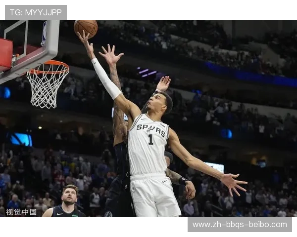 技术分析马刺如何击退独行侠文班亚马无解轻松上篮成取胜关键